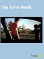 The Drive North (2003)