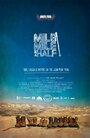 Смотреть «Mile... Mile & a Half» онлайн фильм в хорошем качестве