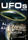 UFOs 1973: Aliens, Abductions and Extraordinary Sightings (2010)