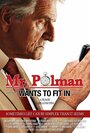 Mr. Polman Wants to Fit In (2013) кадры фильма смотреть онлайн в хорошем качестве