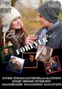 Best Friends Forever (2013) кадры фильма смотреть онлайн в хорошем качестве