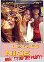 Ladies Nice (2013) трейлер фильма в хорошем качестве 1080p