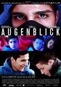 Augenblick (2013) кадры фильма смотреть онлайн в хорошем качестве