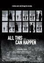 All This Can Happen (2013) кадры фильма смотреть онлайн в хорошем качестве