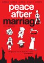 Смотреть «Peace After Marriage» онлайн фильм в хорошем качестве