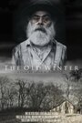 The Old Winter (2014) трейлер фильма в хорошем качестве 1080p