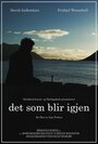 Det som blir igjen (2013) трейлер фильма в хорошем качестве 1080p