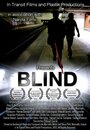 Смотреть «Blind» онлайн фильм в хорошем качестве