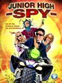 Junior High Spy (2011) трейлер фильма в хорошем качестве 1080p