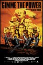 Gimme the Power (2012) кадры фильма смотреть онлайн в хорошем качестве