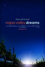 Napa Valley Dreams (2013) кадры фильма смотреть онлайн в хорошем качестве