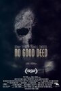 No Good Deed (2013) скачать бесплатно в хорошем качестве без регистрации и смс 1080p No Good Deed (2013) скачать бесплатно в хорошем качестве без регистрации и смс 1080p