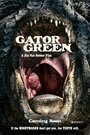 Gator Green (2013) кадры фильма смотреть онлайн в хорошем качестве