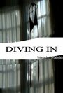 Diving In (2011) скачать бесплатно в хорошем качестве без регистрации и смс 1080p