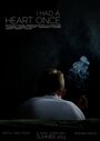 I Had a Heart Once (2013) трейлер фильма в хорошем качестве 1080p I Had a Heart Once (2013) трейлер фильма в хорошем качестве 1080p