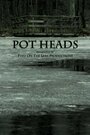 Pot Heads (2013) трейлер фильма в хорошем качестве 1080p