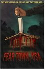 Fear Town, USA (2014)