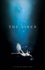 Смотреть «The Siren» онлайн фильм в хорошем качестве