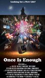 Смотреть «Once Is Enough» онлайн фильм в хорошем качестве