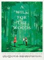 A Will for the Woods (2014)