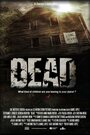 Dead (2012) скачать бесплатно в хорошем качестве без регистрации и смс 1080p