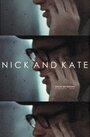 Nick and Kate (2003) трейлер фильма в хорошем качестве 1080p