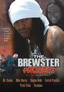 Смотреть «The Brewster Project» онлайн фильм в хорошем качестве