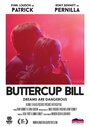 Buttercup Bill (2014) кадры фильма смотреть онлайн в хорошем качестве