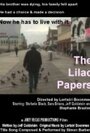 The Lilac Papers (2004) трейлер фильма в хорошем качестве 1080p