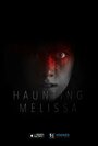 Haunting Melissa (2013) скачать бесплатно в хорошем качестве без регистрации и смс 1080p Haunting Melissa (2013) скачать бесплатно в хорошем качестве без регистрации и смс 1080p