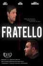 Fratello (2013) трейлер фильма в хорошем качестве 1080p Fratello (2013) трейлер фильма в хорошем качестве 1080p