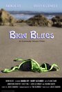 Смотреть «Bikini Blues» онлайн фильм в хорошем качестве