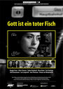 Gott ist ein toter Fisch (2001)