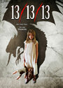 13/13/13 (2013) трейлер фильма в хорошем качестве 1080p 13/13/13 (2013) трейлер фильма в хорошем качестве 1080p