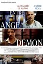 Entre Ange et Démon (2013) кадры фильма смотреть онлайн в хорошем качестве