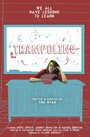 Trampoline (2013) трейлер фильма в хорошем качестве 1080p