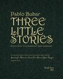 Three Little Stories (2012) скачать бесплатно в хорошем качестве без регистрации и смс 1080p