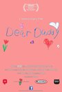 Dear Daddy (2013) скачать бесплатно в хорошем качестве без регистрации и смс 1080p