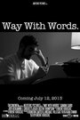 Way with Words (2013) кадры фильма смотреть онлайн в хорошем качестве