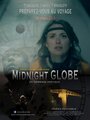 Midnight Globe (2013) трейлер фильма в хорошем качестве 1080p