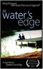 At Water's Edge (2013) скачать бесплатно в хорошем качестве без регистрации и смс 1080p