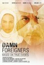 Damn Foreigners (2015) кадры фильма смотреть онлайн в хорошем качестве