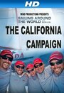 The California Campaign (2013) трейлер фильма в хорошем качестве 1080p