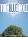 Смотреть «The Blue Hole» онлайн фильм в хорошем качестве