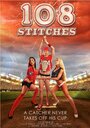 108 Stitches (2014) трейлер фильма в хорошем качестве 1080p