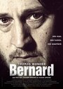 Bernard (2014) кадры фильма смотреть онлайн в хорошем качестве