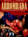 Arrombada - Vou Mijar na Porra do Seu Túmulo (2007) трейлер фильма в хорошем качестве 1080p