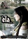 É Ela... (2009) скачать бесплатно в хорошем качестве без регистрации и смс 1080p