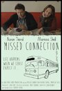 Missed Connection (2013) скачать бесплатно в хорошем качестве без регистрации и смс 1080p Missed Connection (2013) скачать бесплатно в хорошем качестве без регистрации и смс 1080p