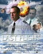 Смотреть «Last Flight» онлайн фильм в хорошем качестве